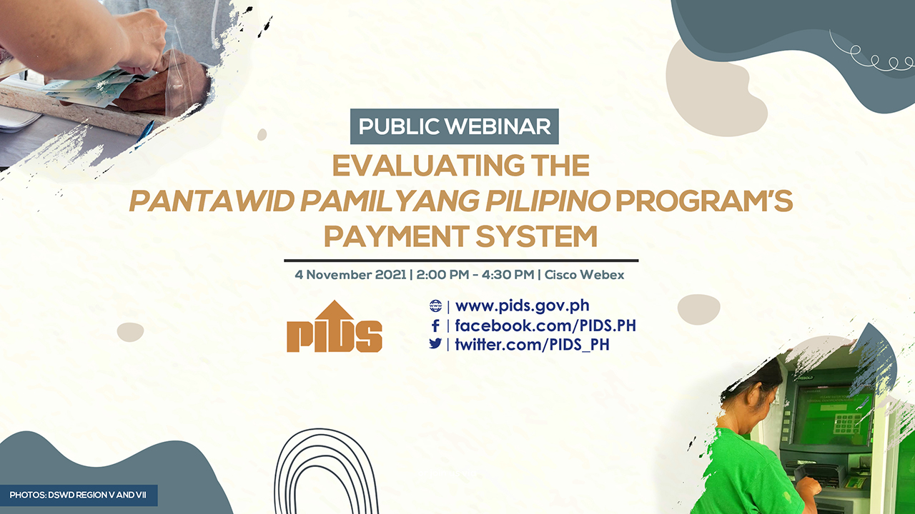Evaluating the Pantawid Pamilyang Pilipino Program's Payment System (Available on Facebook Live)-backdrop_november_4_webinar_lowres.jpg