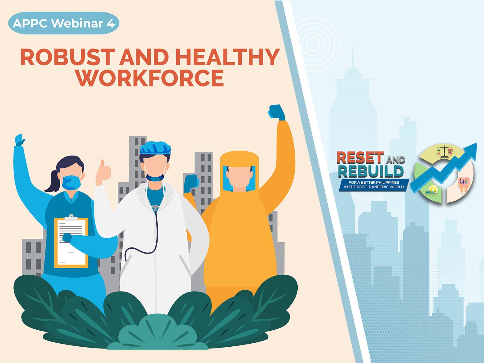 Annual Public Policy Conference Webinar 4: Robust and Healthy Workforce and Closing Program (Available on Facebook Live)-appc_webinar_4_v2.jpg