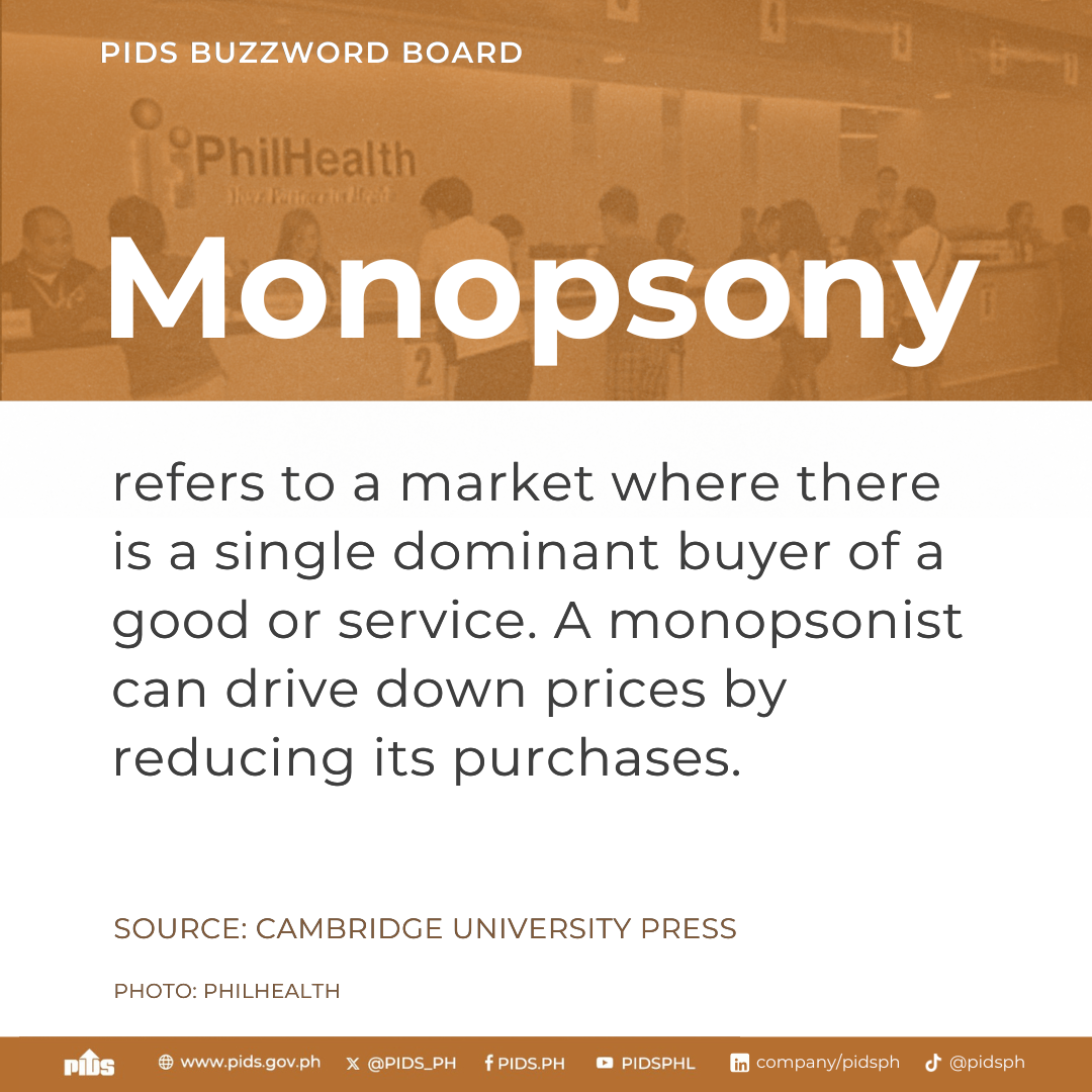 PIDS Buzzword Board: Monopsony-Monopsony 1.png